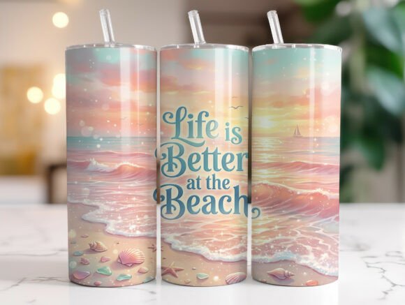 Download Life is Better at the Beach Tumbler Wrap - Beach tumbler Collection